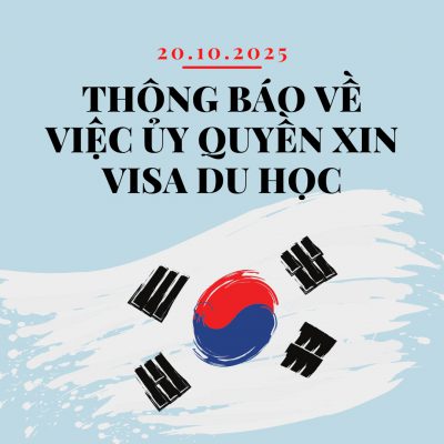 Thông báo về việc ủy quyền xin visa du học Hàn Quốc
